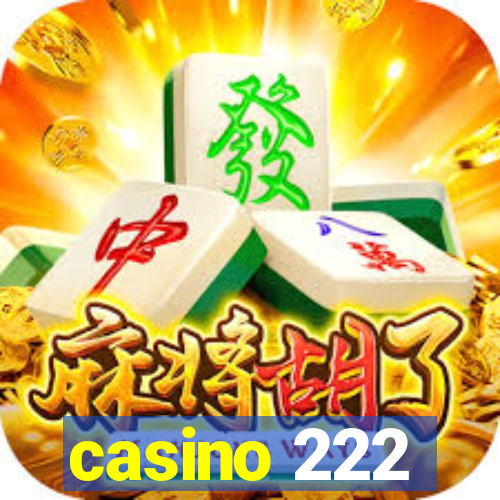 casino 222